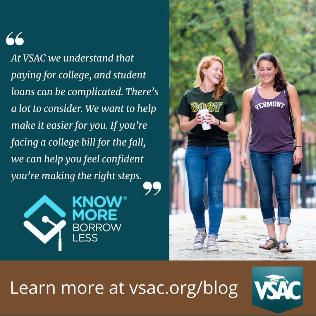 Vermont Student Assistance Corporation (VSAC) - For many students (and ...