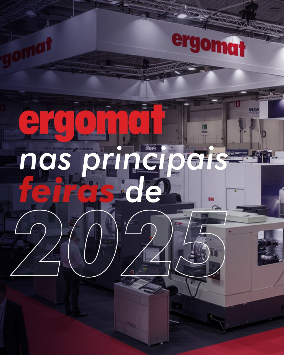 🌍 Em 2025, a Ergomat... - Ergomat Indústria e Comércio Ltda. | Facebook