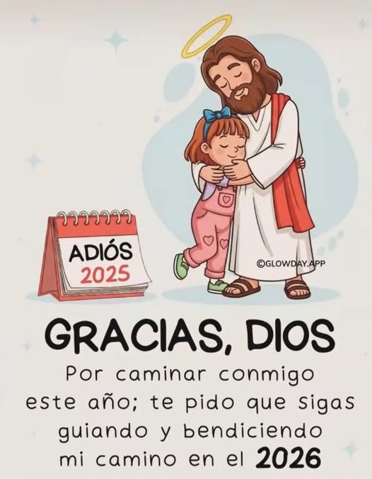 Gisell - ORACION DE FIN DE AÑO 2025 Y COMIENZO DEL NUEVO 2026. Al ...