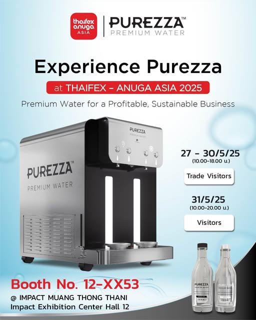 Purezza - Purezza Premium Water is proud to showcase Purezza Thailand ...