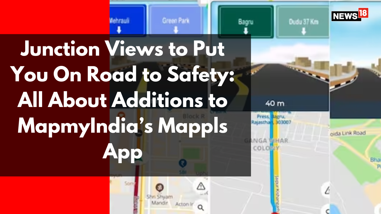 News18 - The junction view displays a 3D representation of... | Facebook