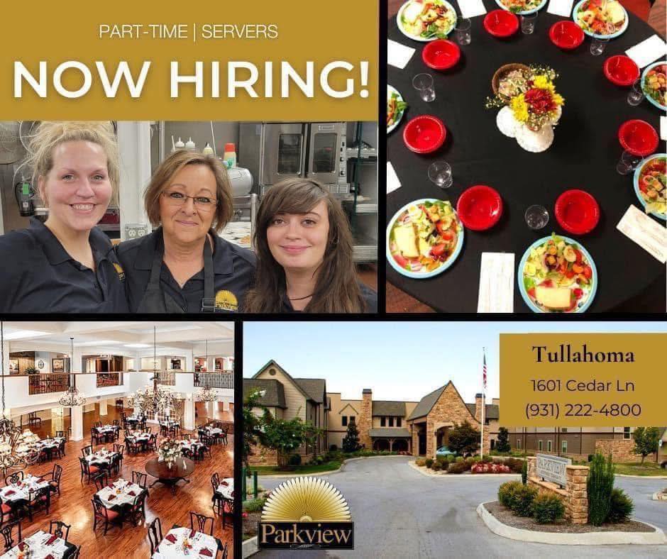 Tullahoma Talk | Parkview Senior Living is now hiring servers… | Facebook