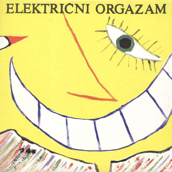 Elektricni Orgazam Les Chansones Populaires vinyl album