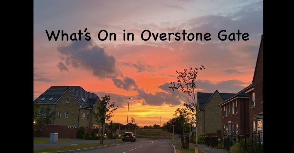 What's On in Overstone Gate | Facebook