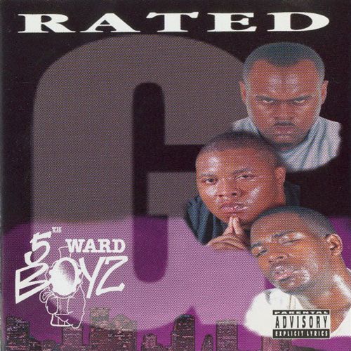 5th Ward Boyz' Rated G, a sonically dense Texas underground album