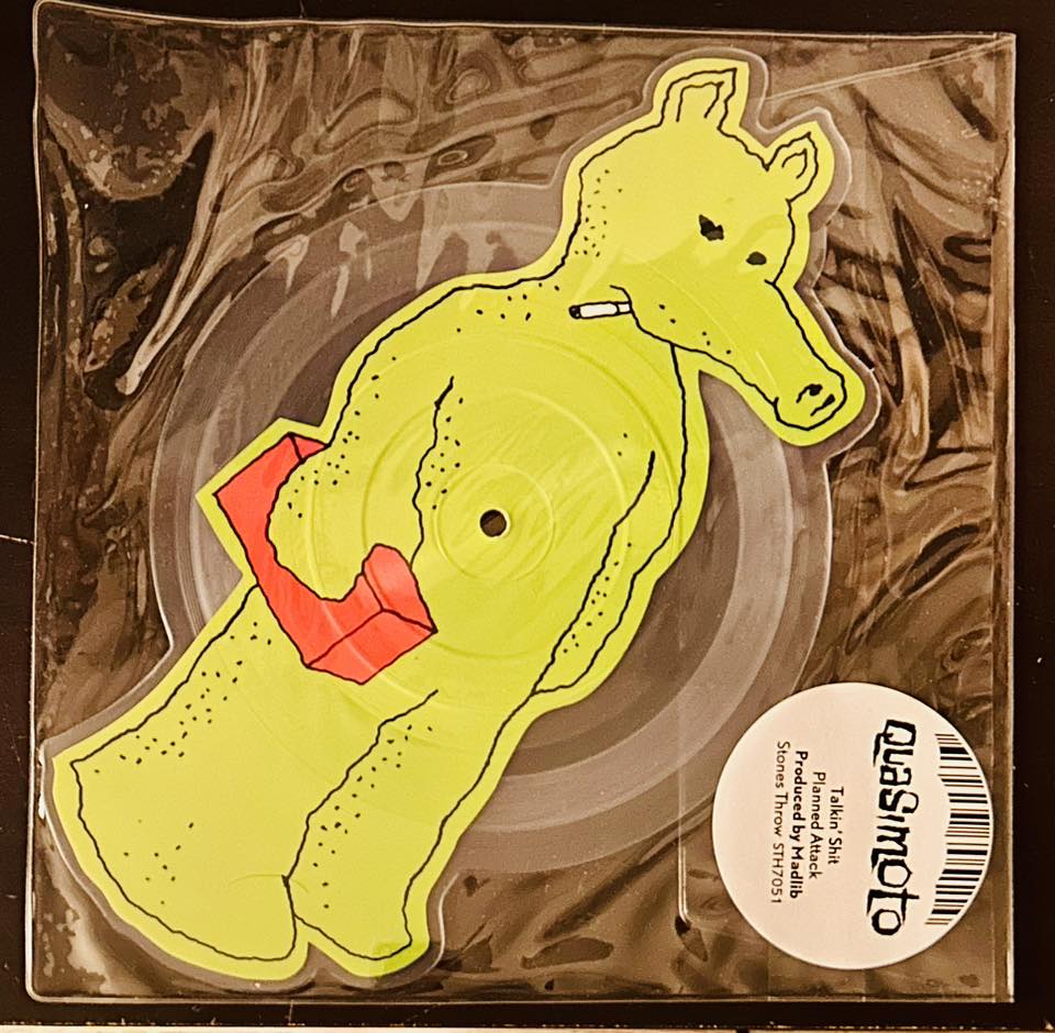 Quasimoto's Talkin' Shit green vinyl by Madlib