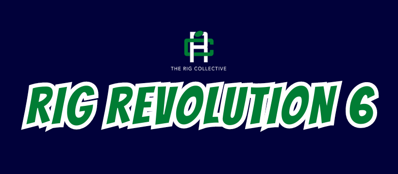 Rig Revolution 6