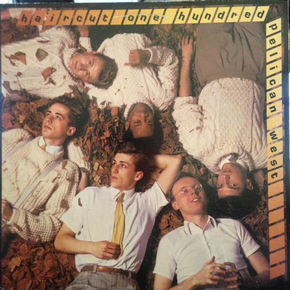 Haircut 100: Pelican West (1982) ** **Your favorite song from this
