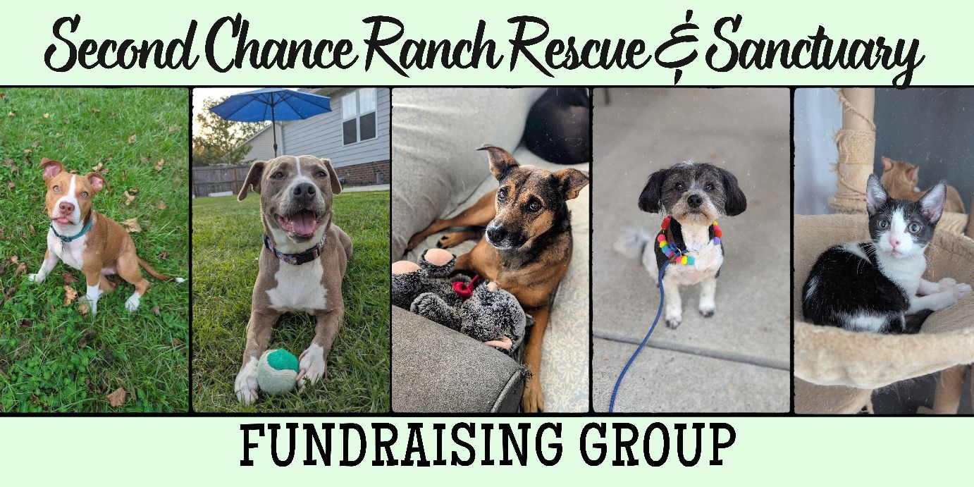 Second Chance Ranch Rescue Fundraising Group | Facebook