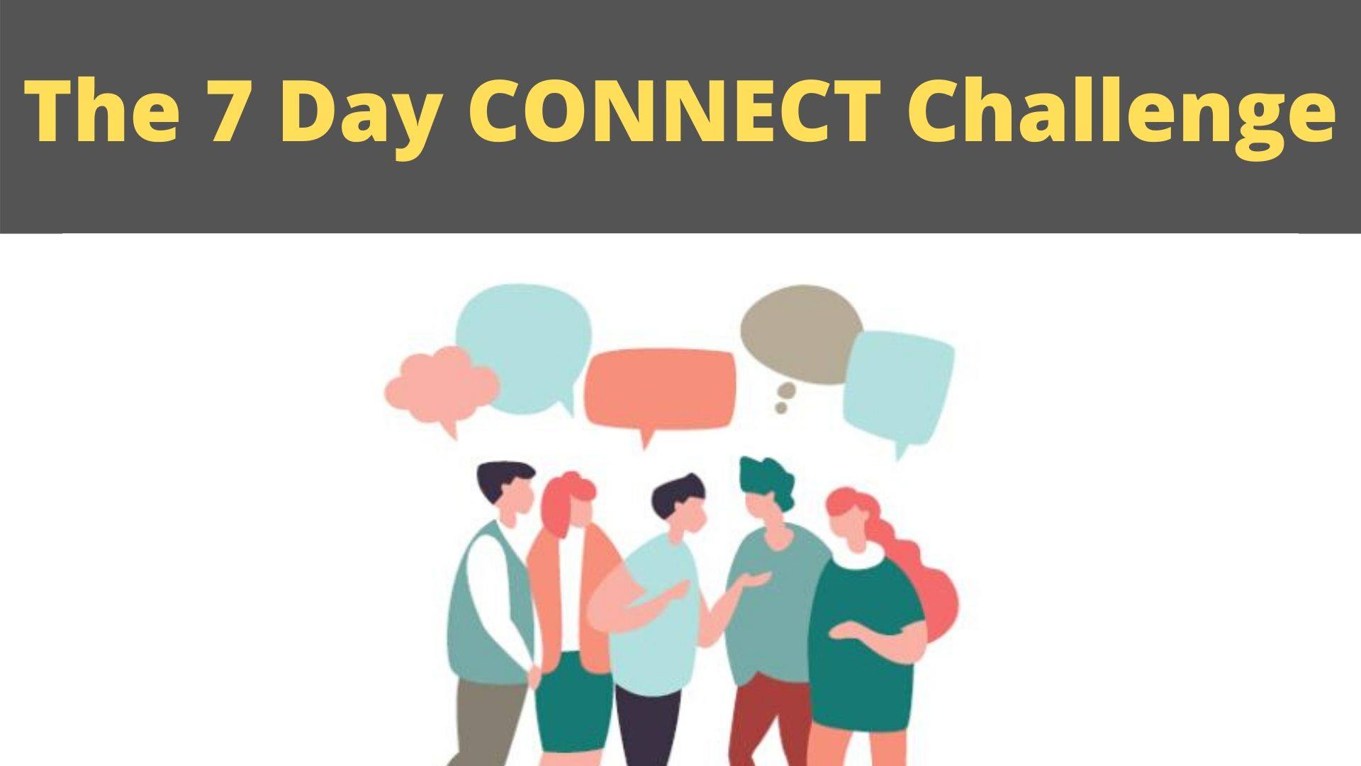 The 7 Day CONNECT Challenge | Facebook
