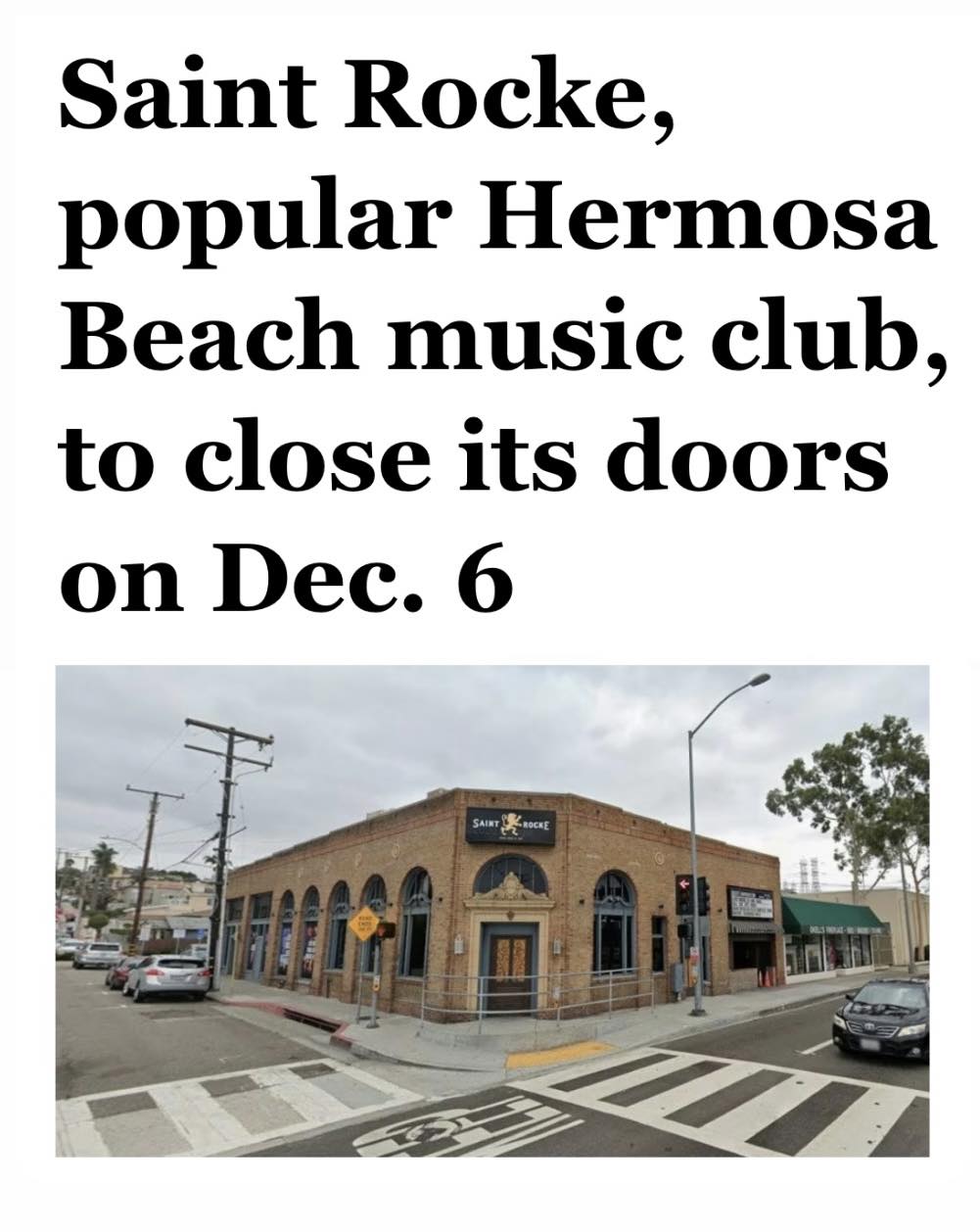 Saint Rocke, popular Hermosa Beach music club, to close its doors on Dec. 6**