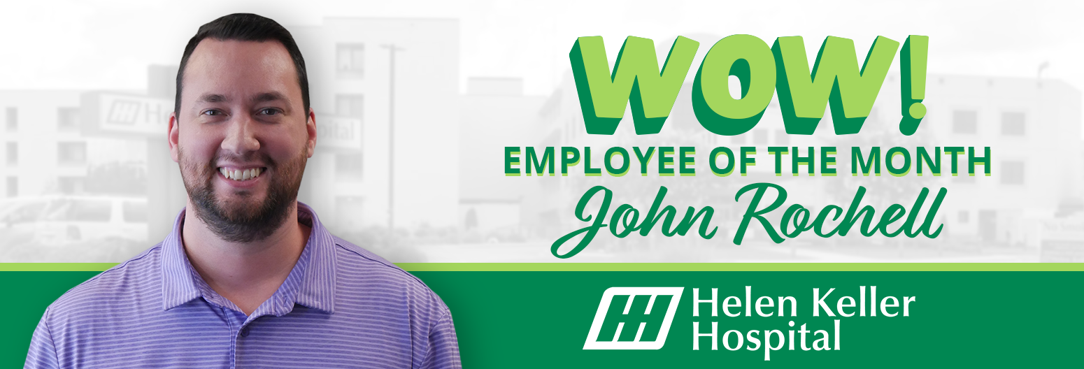 Congratulations to John Rochell.... - Helen Keller Hospital | Facebook