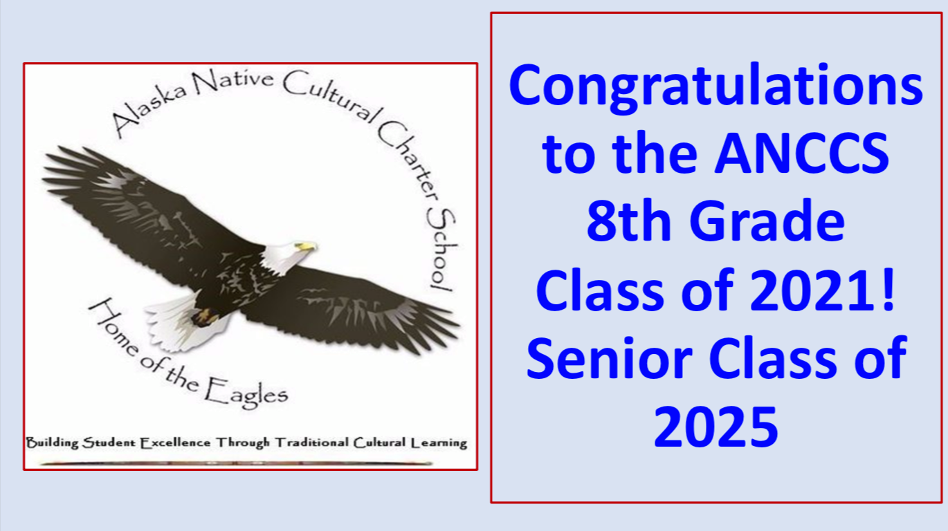 Congratulations to... - Alaska Native Cultural Charter School