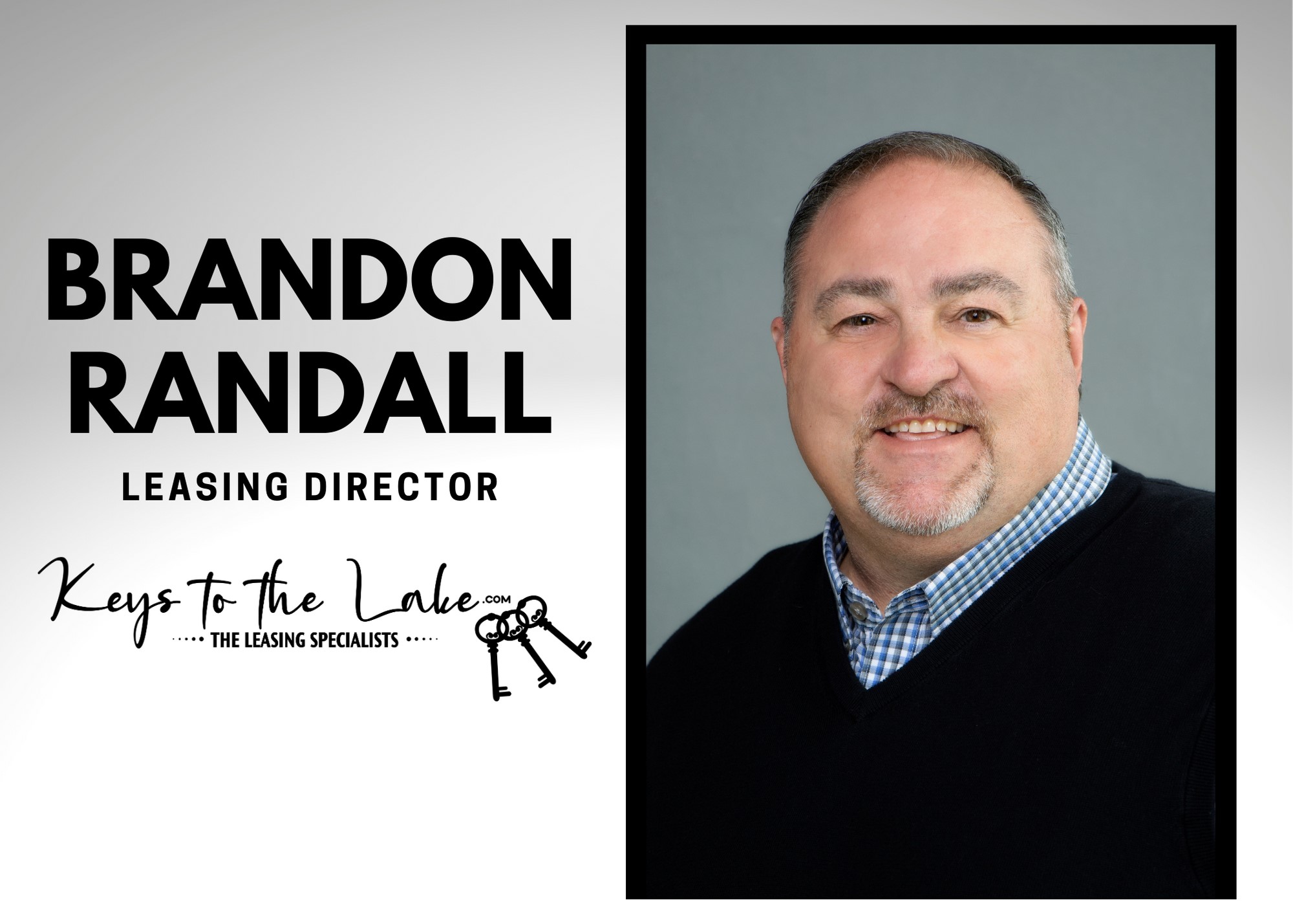 MEET OUR LEASING DIRECTOR! Brandon... - Keys to the Lake LLC | Facebook