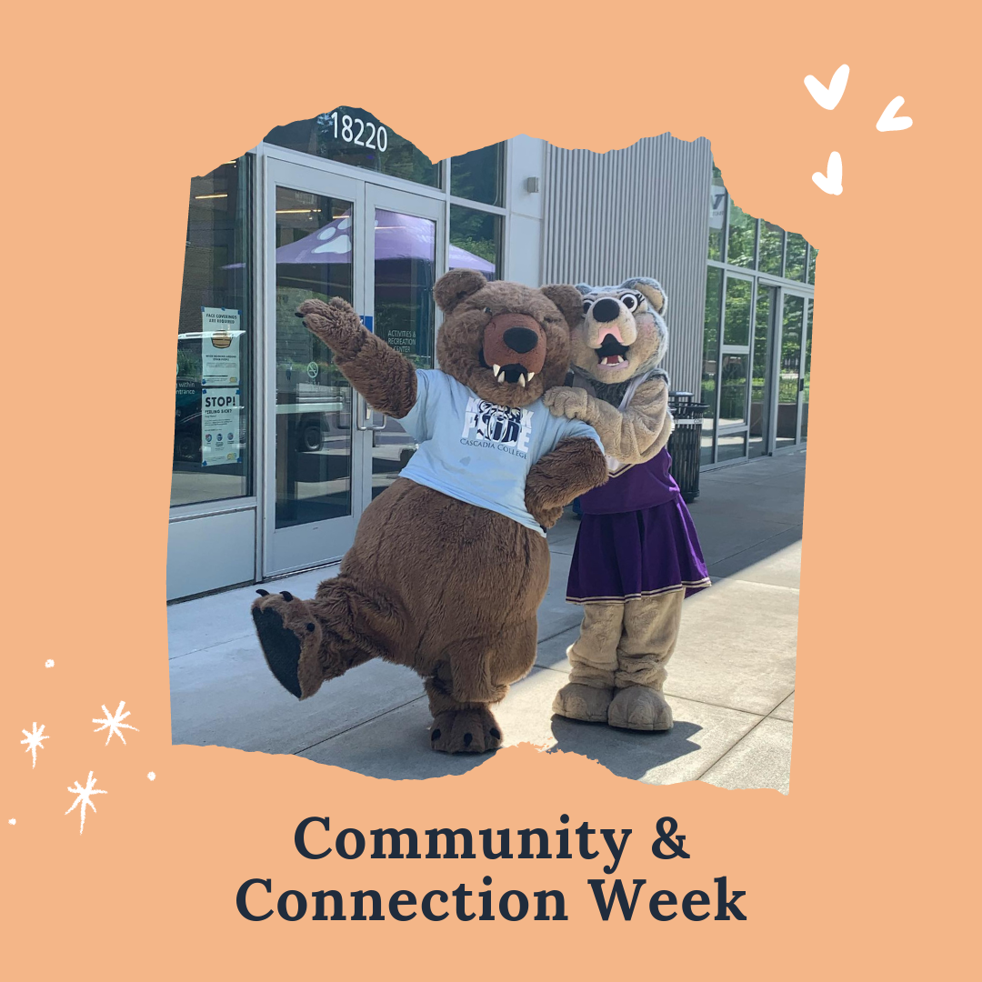 Cascadia - 🐻This week is Community & Connection Week! Dedicated to ...