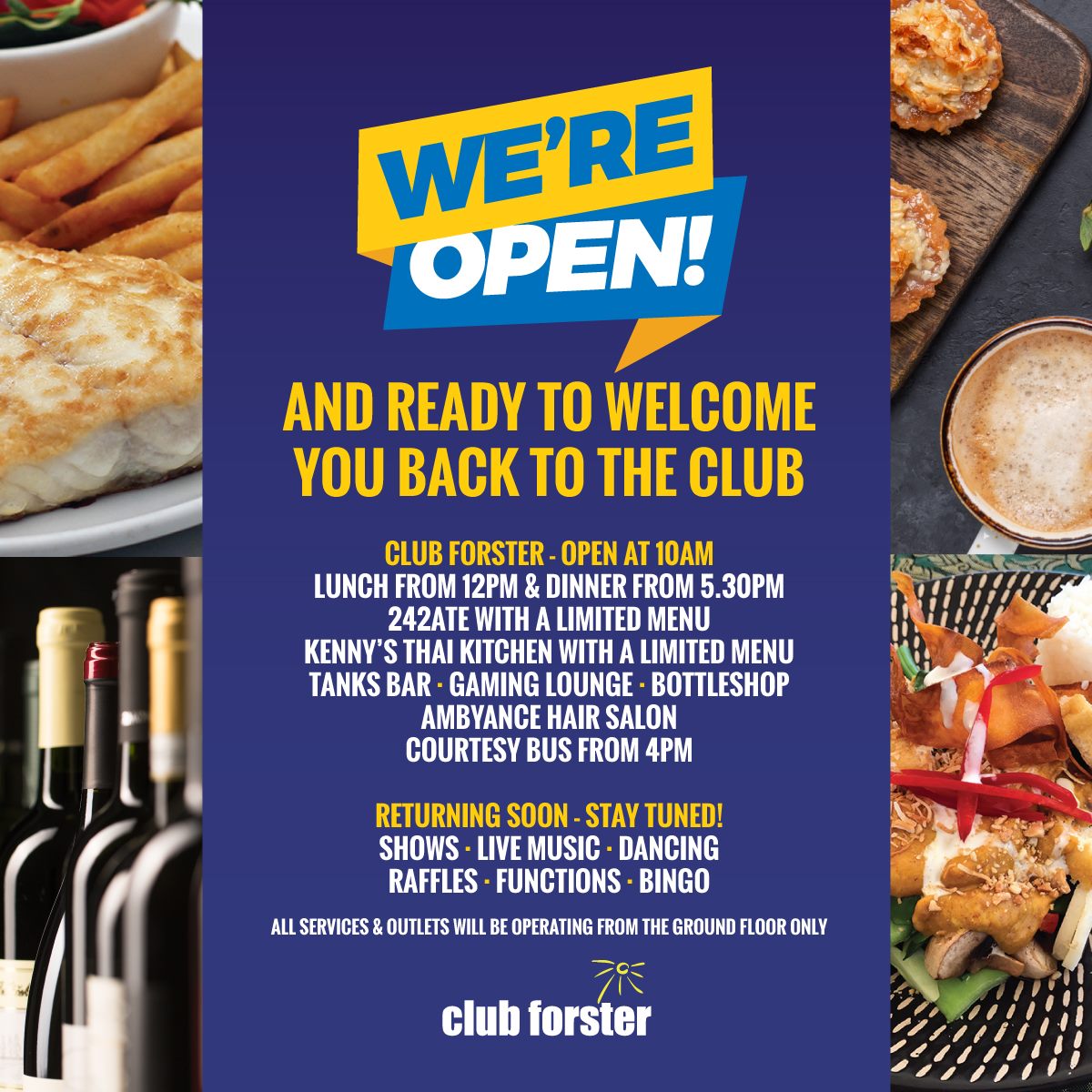 Club Forster - WE'RE OPEN AND READY TO WELCOME YOU BACK TO...