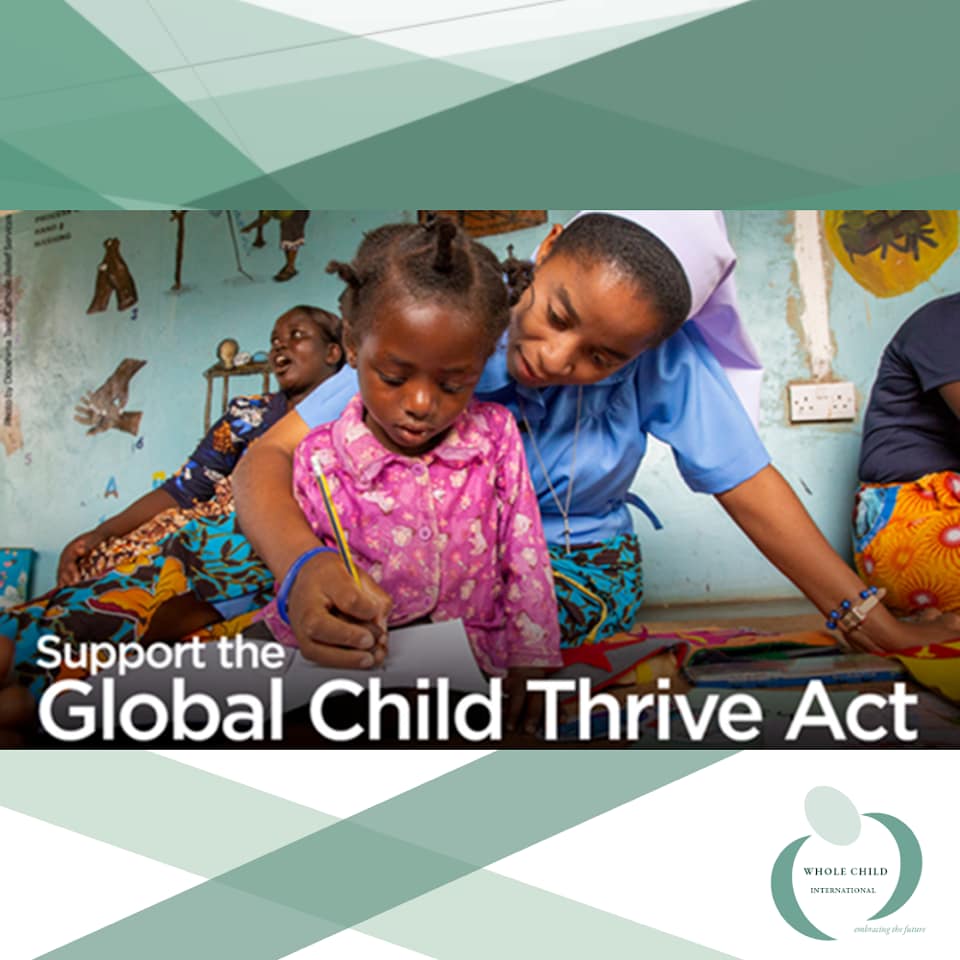 Whole - Whole Child International supports the #GlobalChildThriveAct, a ...