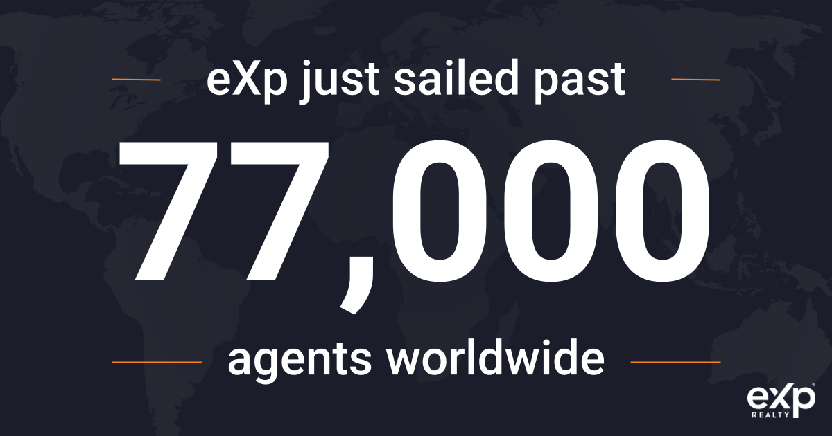 eXp Realty - We now have more than 77,000 agents!🌟 Just a few weeks ...