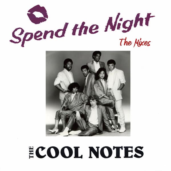 The Cool Notes' 1985 song Spend the Night