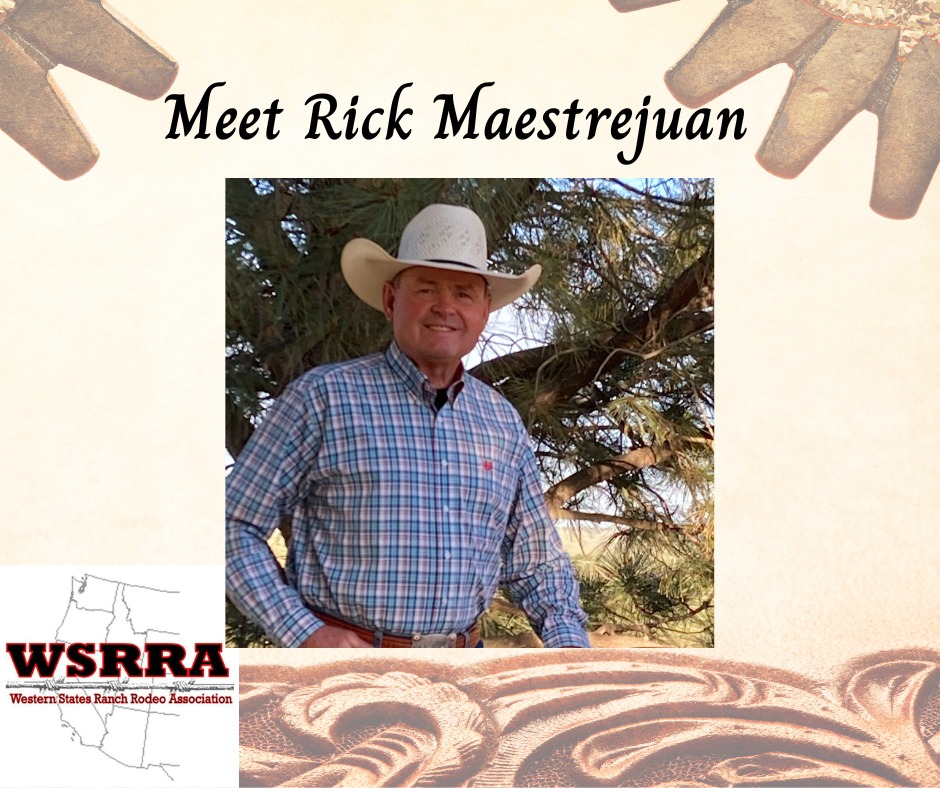 Meet Rick... - WSRRA - Western States Ranch Rodeo Association | Facebook