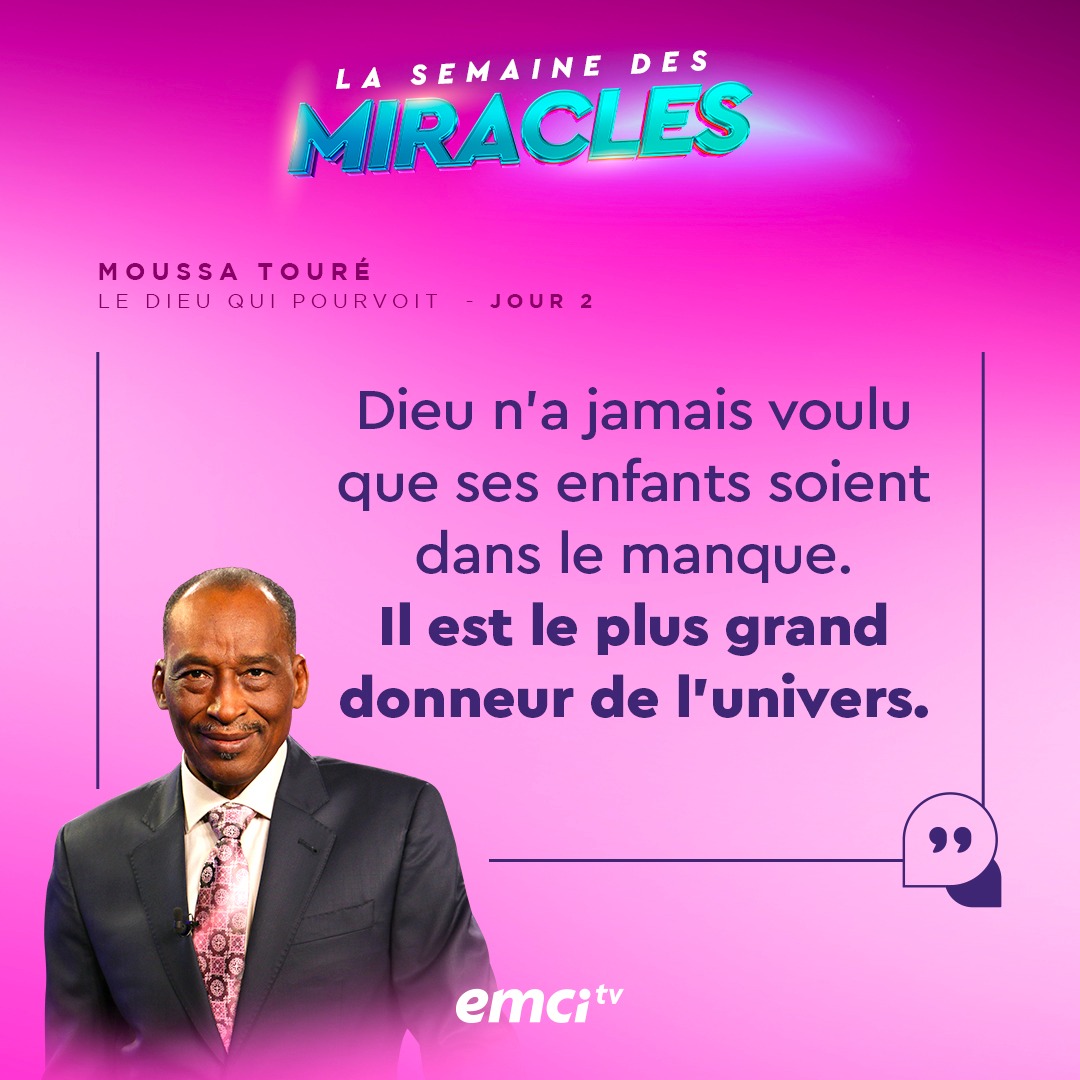 EMCI TV - Dieu est le plus grand donneur de l'univers ! 🕘 La Semaine ...