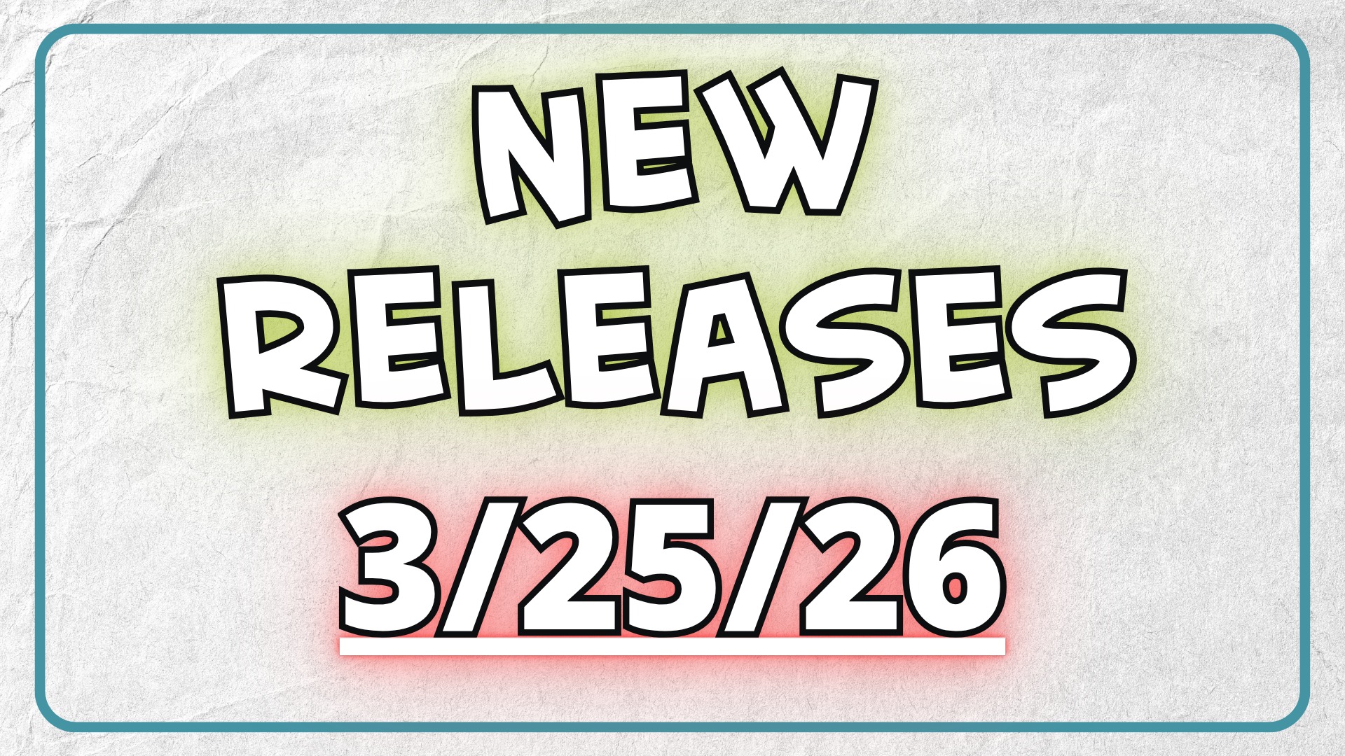 New comic book releases March 25th 2026 at Clan McDonald Comics