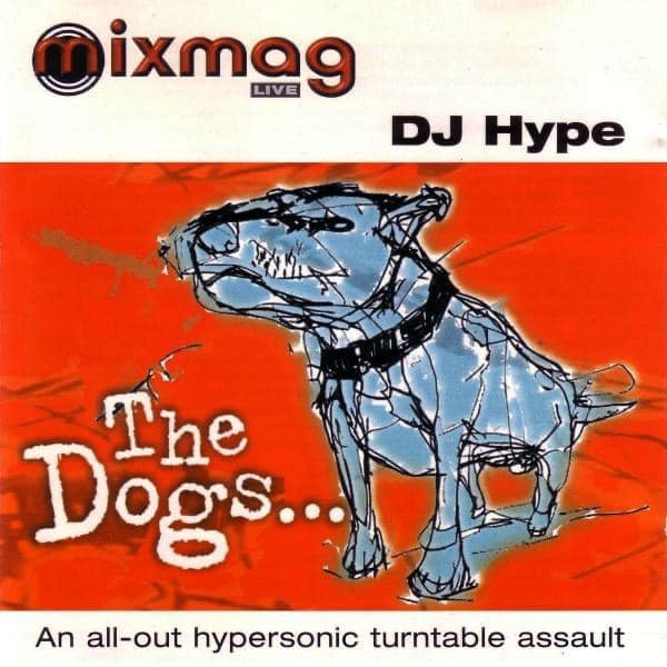 Classic DJ Hype album The Dogs..