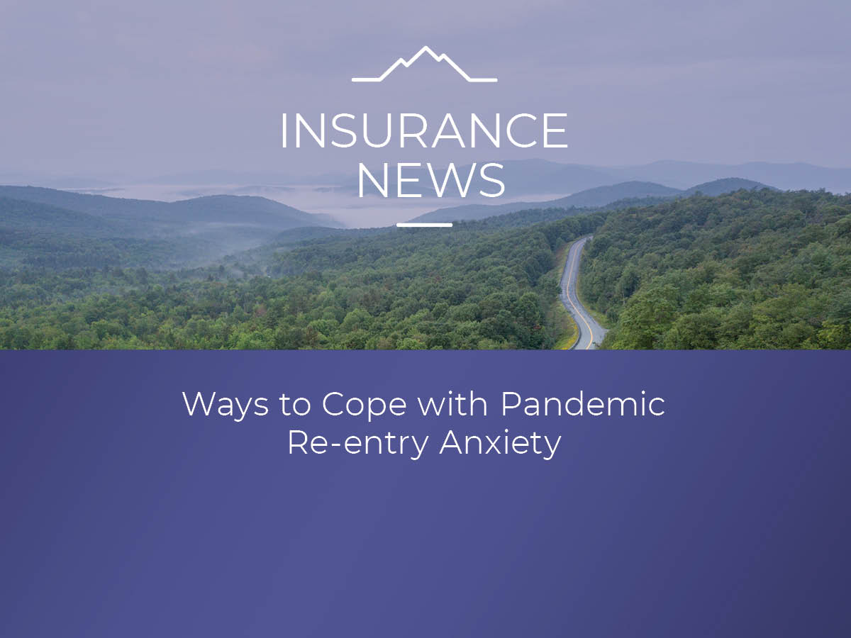 MountainOne - 5 Ways to Cope with Pandemic Re-entry Anxiety #insurance ...