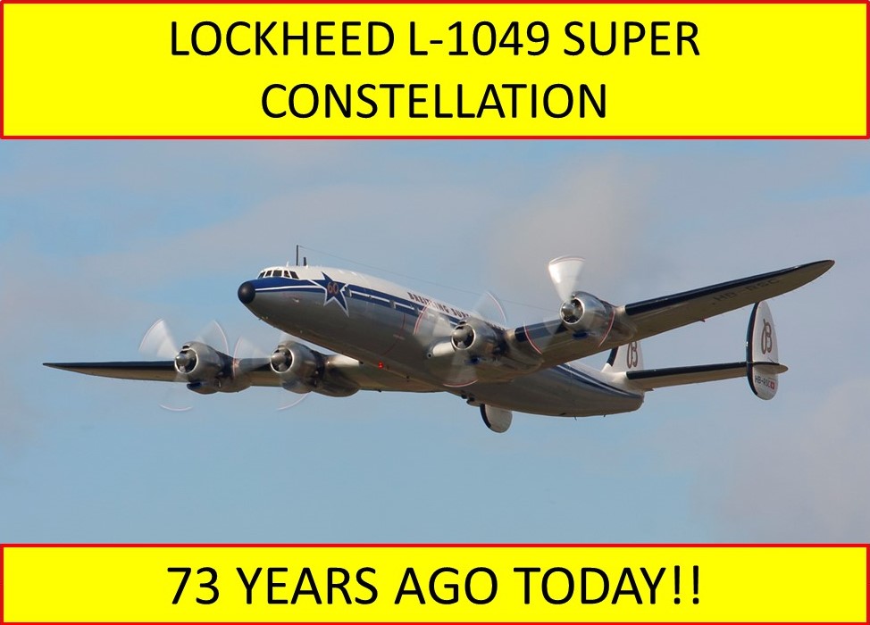 てつさん予定 Aviationtag 元米空軍Lockheed L-1049 The prototype Lockheed L-1049 Super Constellation made its first