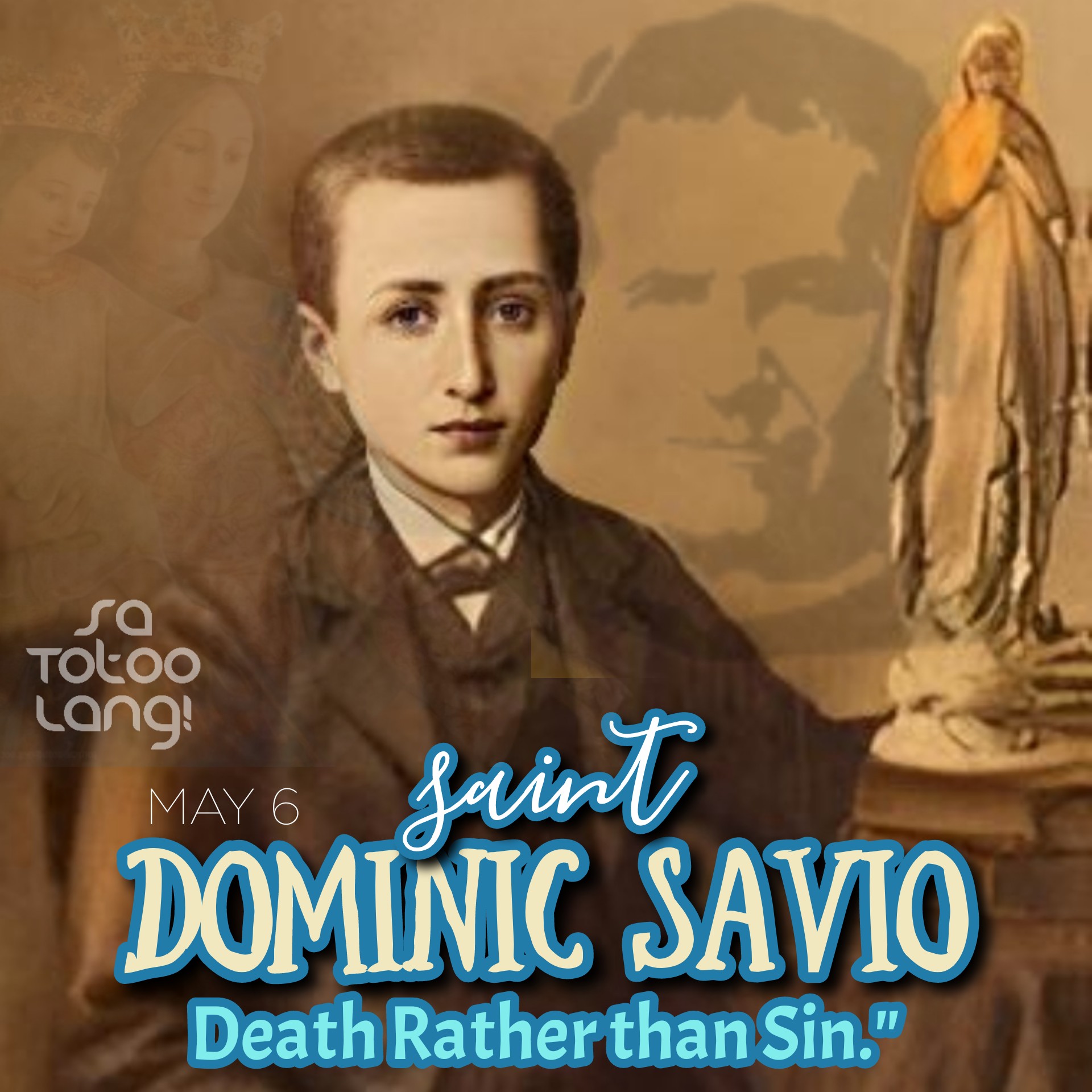 FrJoriz - May 6, Feast of Saint Dominic Savio 1) San Domenico Savio is ...