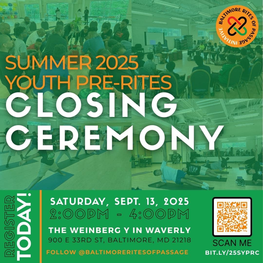 David - Join us for the summer Baltimore Rites of Passage Initiative’s ...
