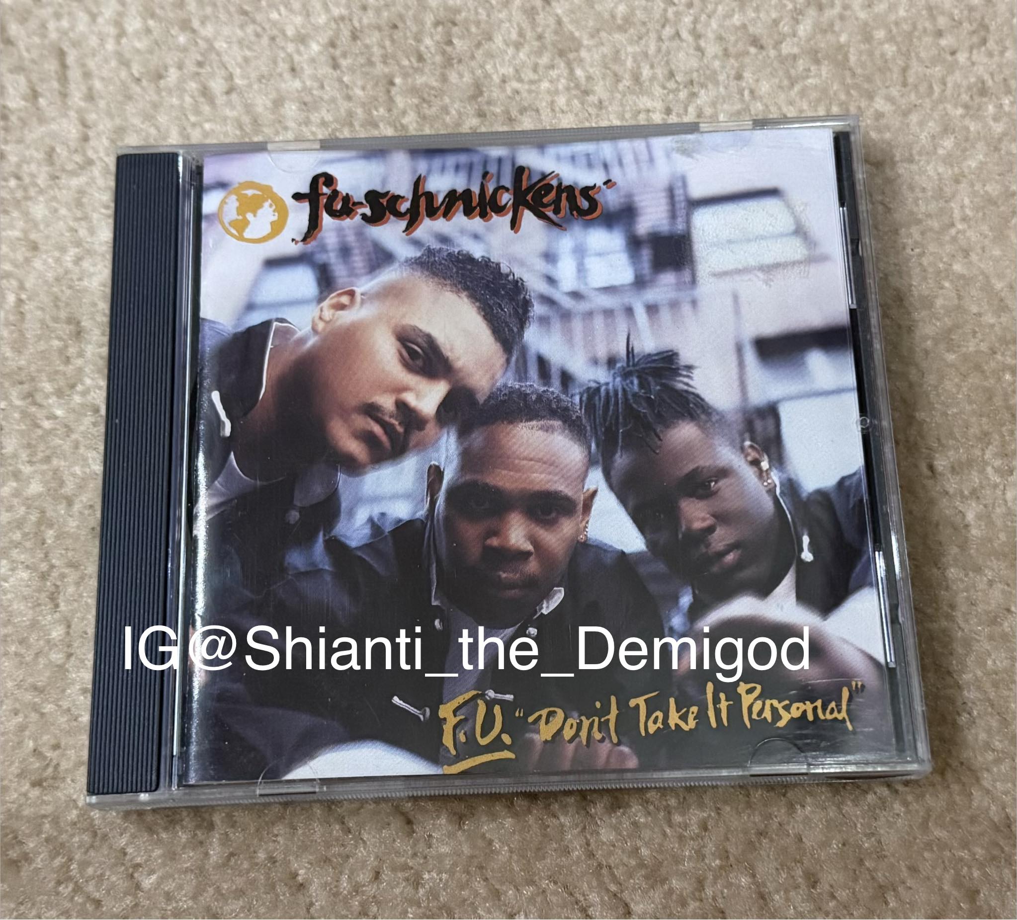 Fu-Schnickens' debut album F.U. Don't Take It Personal