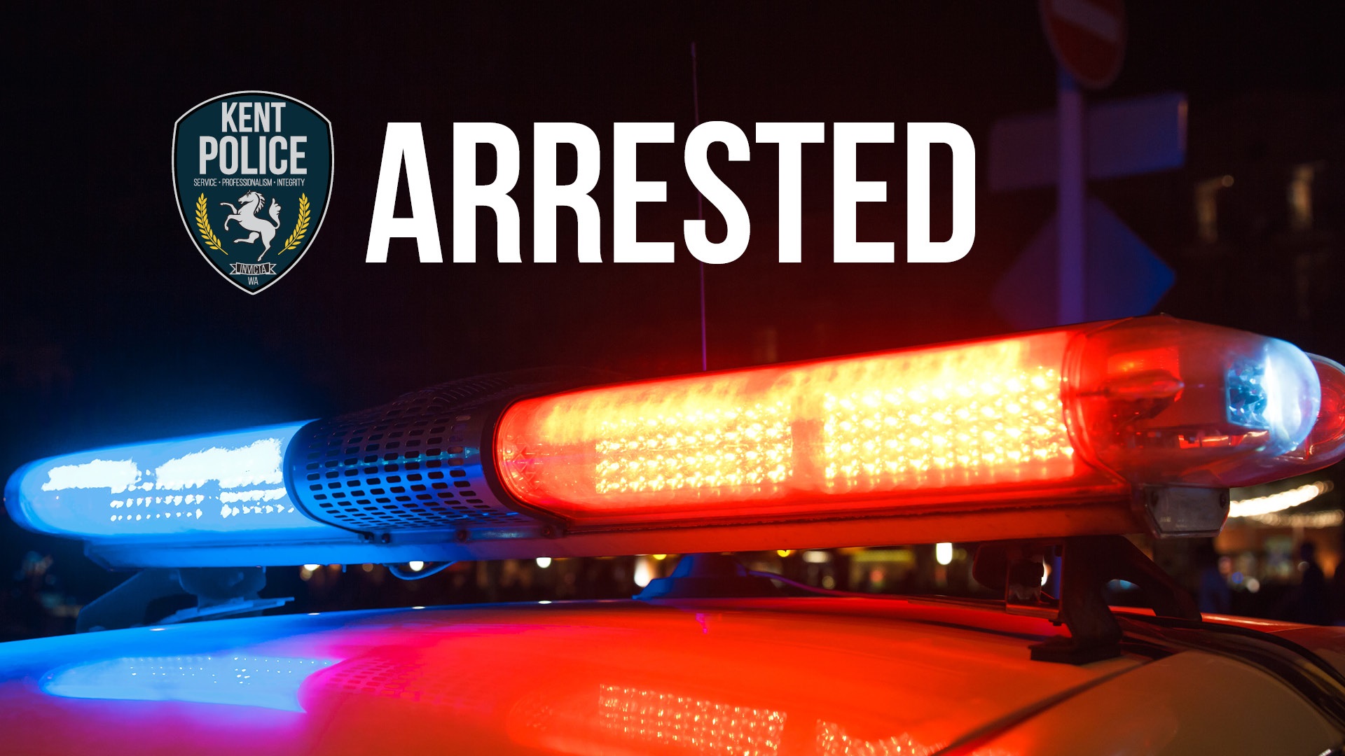 Kent - PATROL OFFICER A. ROJAS ARRESTS SEATTLE MAN FOR COMMUNICATING ...