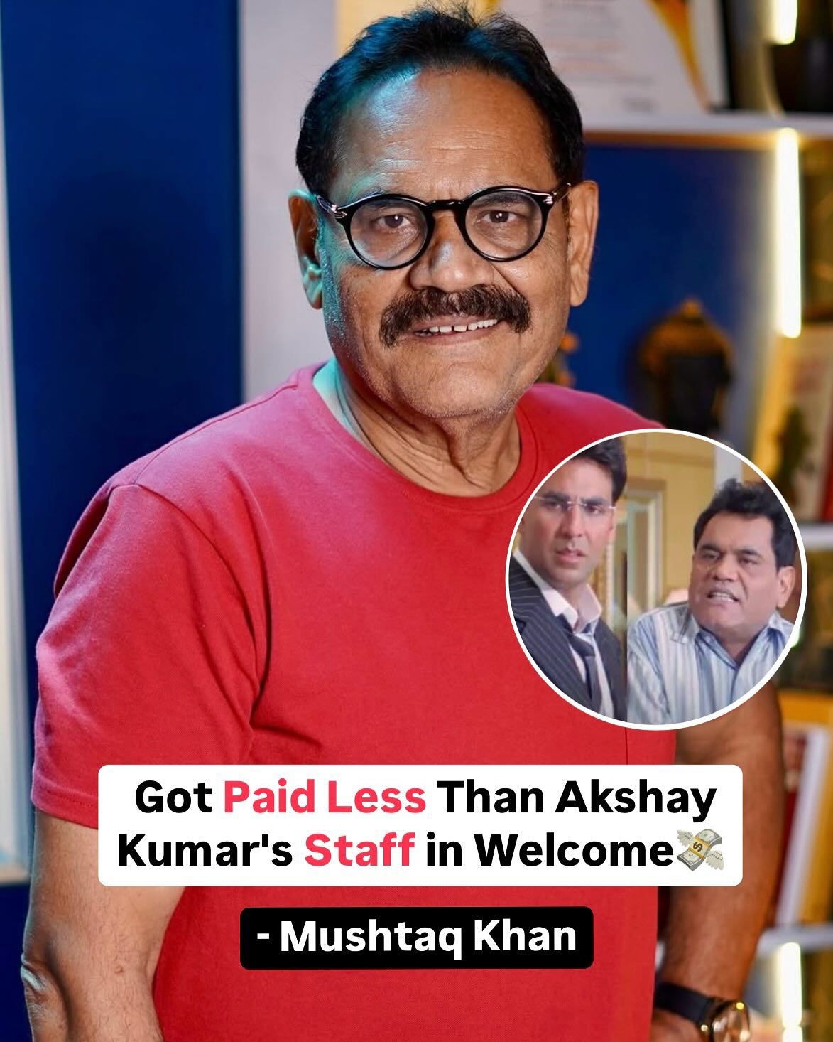 Bollywood - Mushtaq recalled not being paid fairly for Welcome and said ...