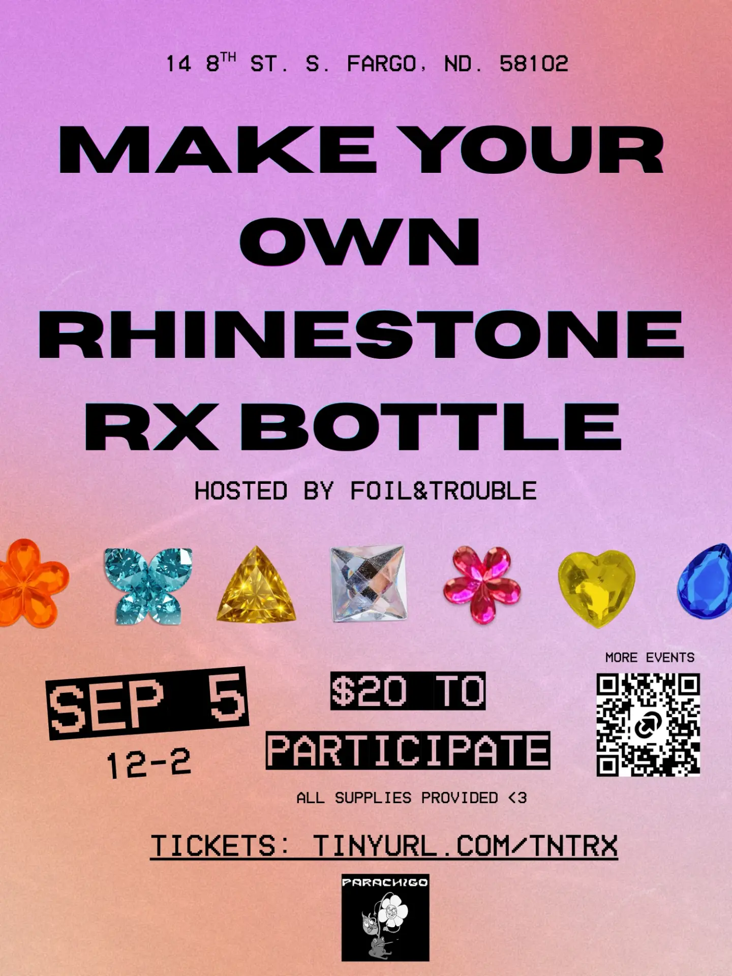Make your own rhinestone rx bottle in Fargo