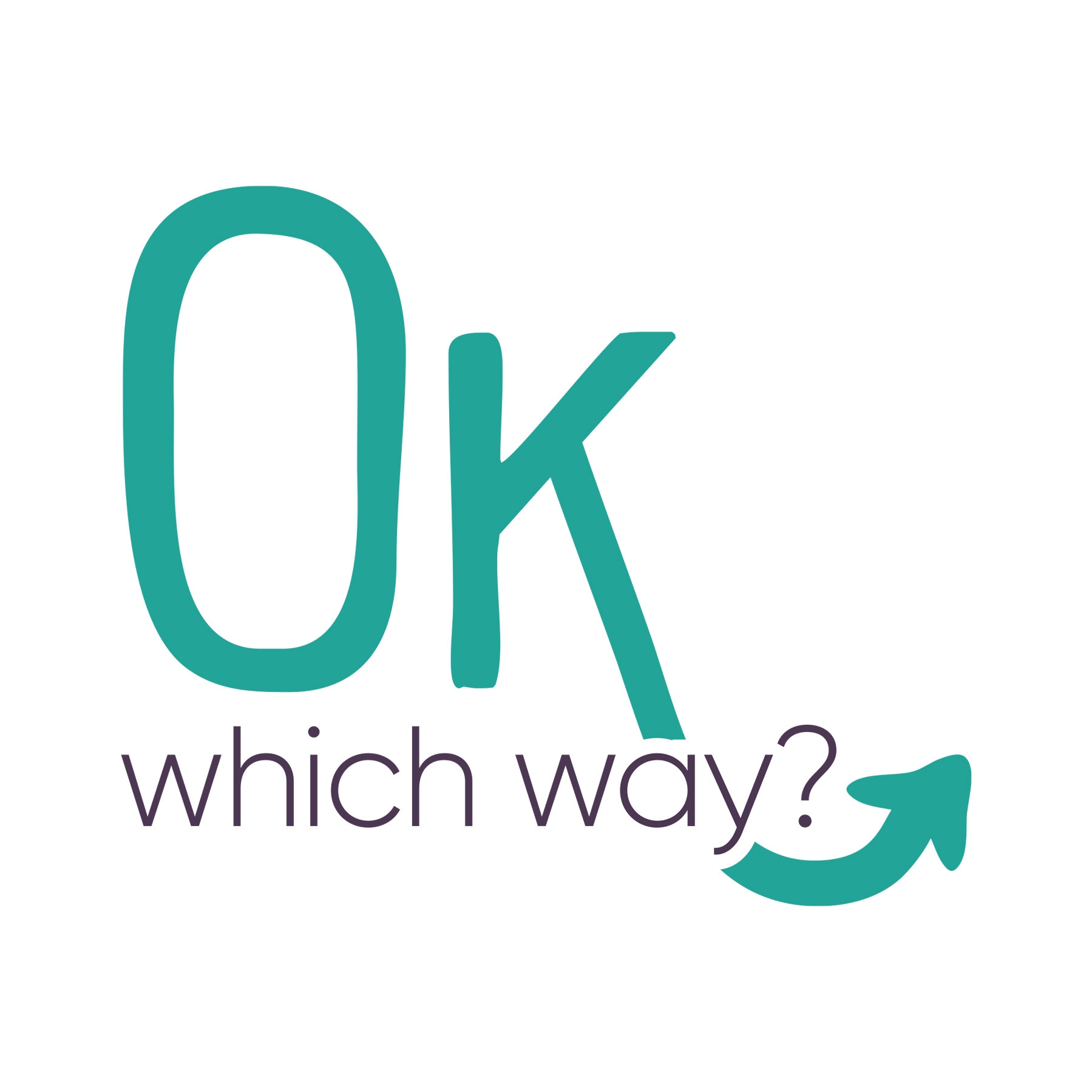 Ok, Which Way?