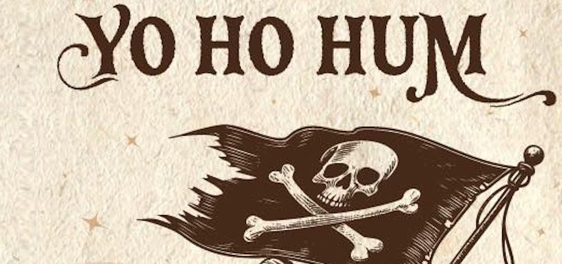 Yo Ho Hum - A Pirate's Midlife Crisis
