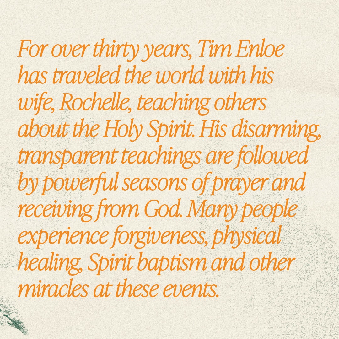 Tim & Rochelle Enloe - Holy Spirit Conferences