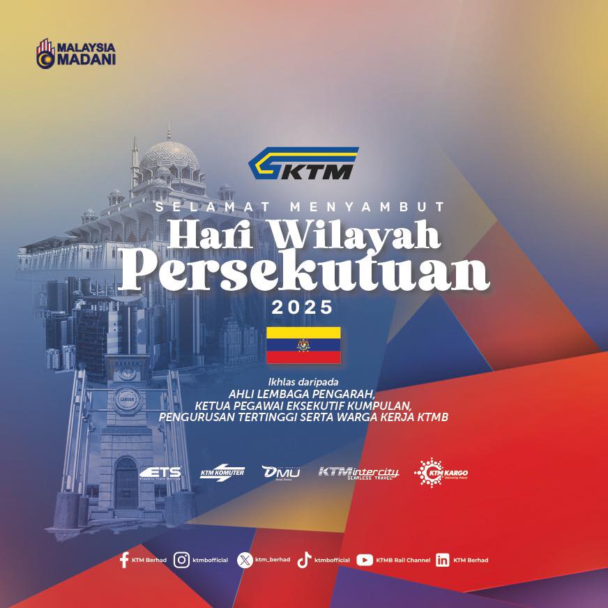KTM Berhad - Selamat Hari Wilayah 2025! 🚆 KTMB... | Facebook
