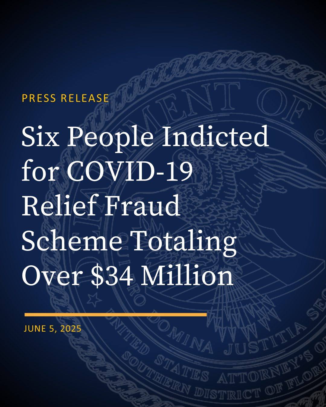 Six People Indicted for COVID-19 Relief Fraud Scheme Totaling Over $34 ...