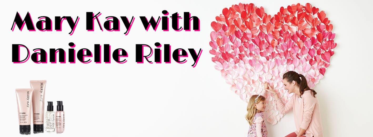 Mary Kay with Danielle Riley | Facebook