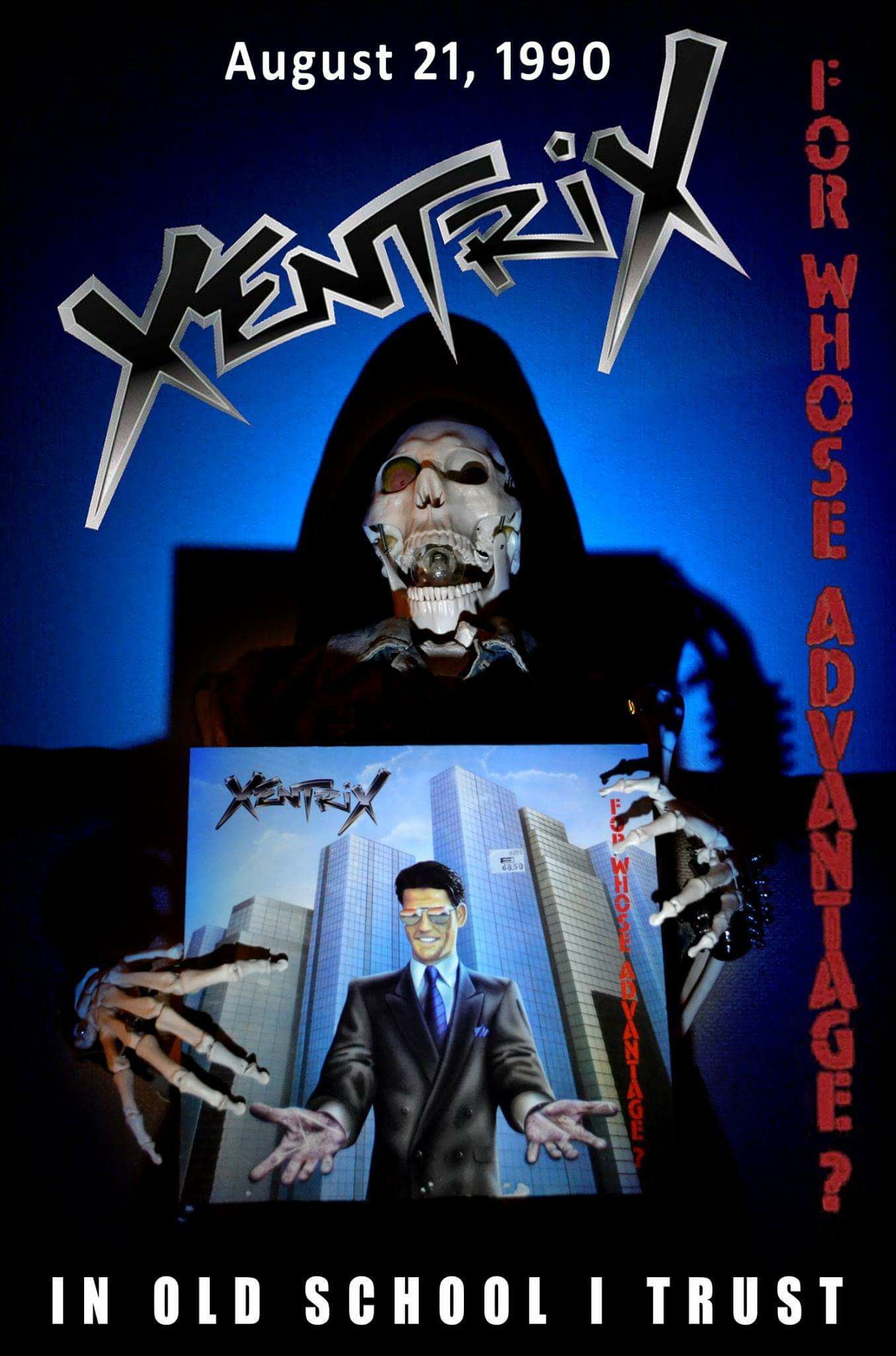 XENTRIX For Those Advantage? August 21st 1990 Recorded in June 