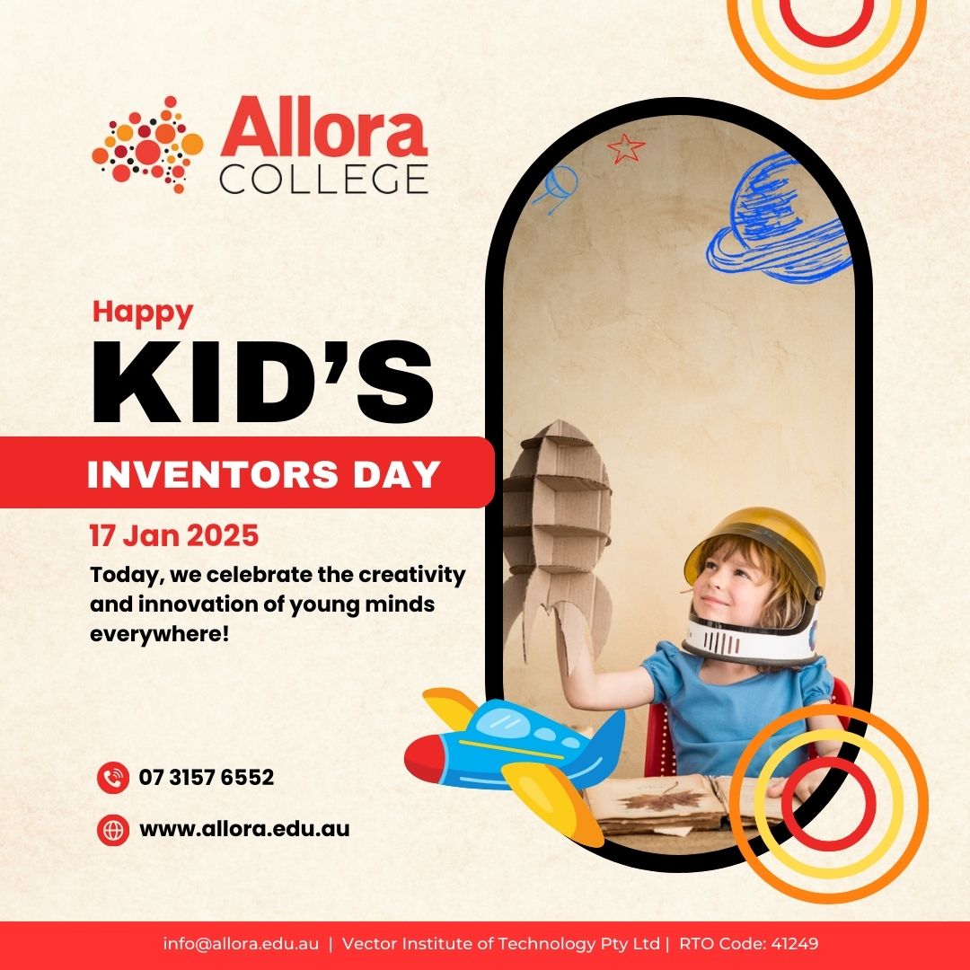 Allora College - 🎉 Happy Kid Inventors’ Day! 🌟 Today, we celebrate the ...