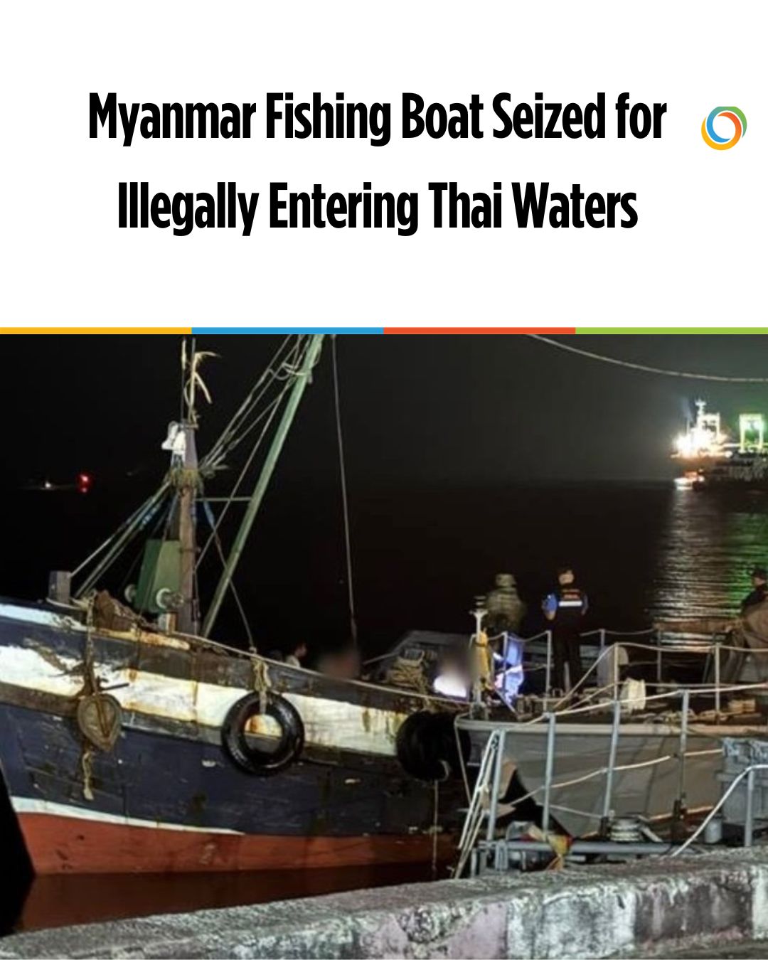 ASEAN NOW Thailand - The Royal Thai Navy intercepted and seized a ...