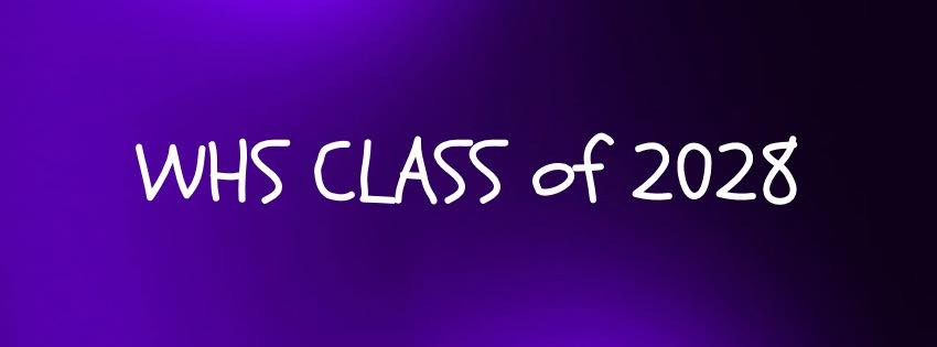 WHS Class of 2028 Parents | Facebook