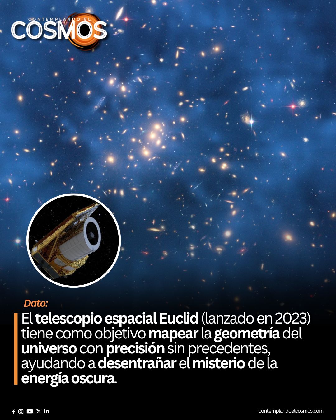 El telescopio Euclid, lanzado en... - Contemplando El Cosmos | Facebook