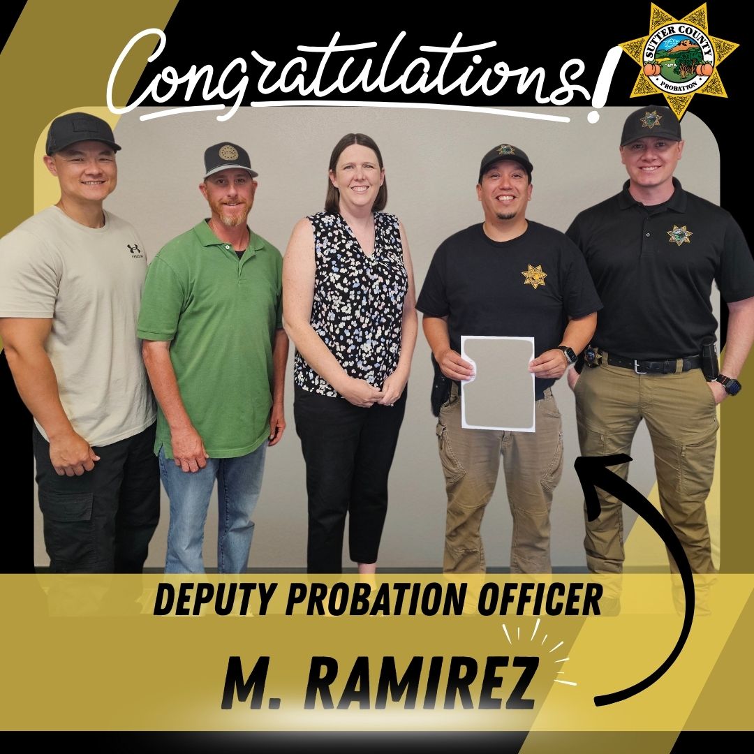 Sutter - Please join us in congratulating Probation Officer Ramirez on ...