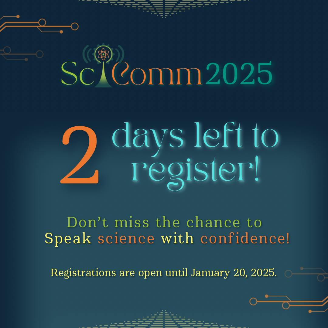 UA&P SciComm - 🚀 Only 2 days left to register for SciComm... | Facebook