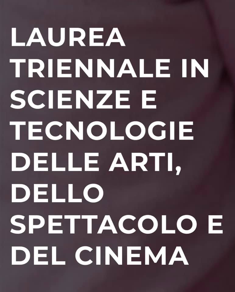 L3-Scienze e tecnologie delle Arti, del Cinema,Teatro e spettacolo ...
