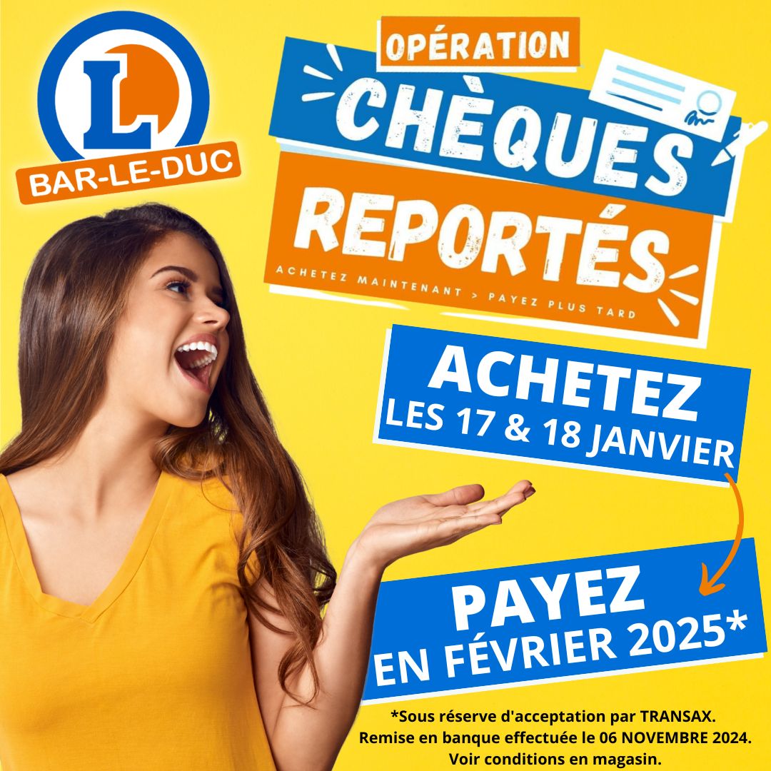 E.Leclerc - ‼️𝗢𝗣𝗘́𝗥𝗔𝗧𝗜𝗢𝗡 𝗖𝗛𝗘̀𝗤𝗨𝗘𝗦 𝗥𝗘𝗣𝗢𝗥𝗧𝗘́𝗦 ️ Ces 𝗩𝗲𝗻𝗱𝗿𝗲𝗱𝗶 𝟭𝟳 & 𝗦𝗮𝗺𝗲𝗱𝗶 ...